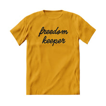 Load image into Gallery viewer, Freedom Keeper Classic Tee - Gold w/ Black Text