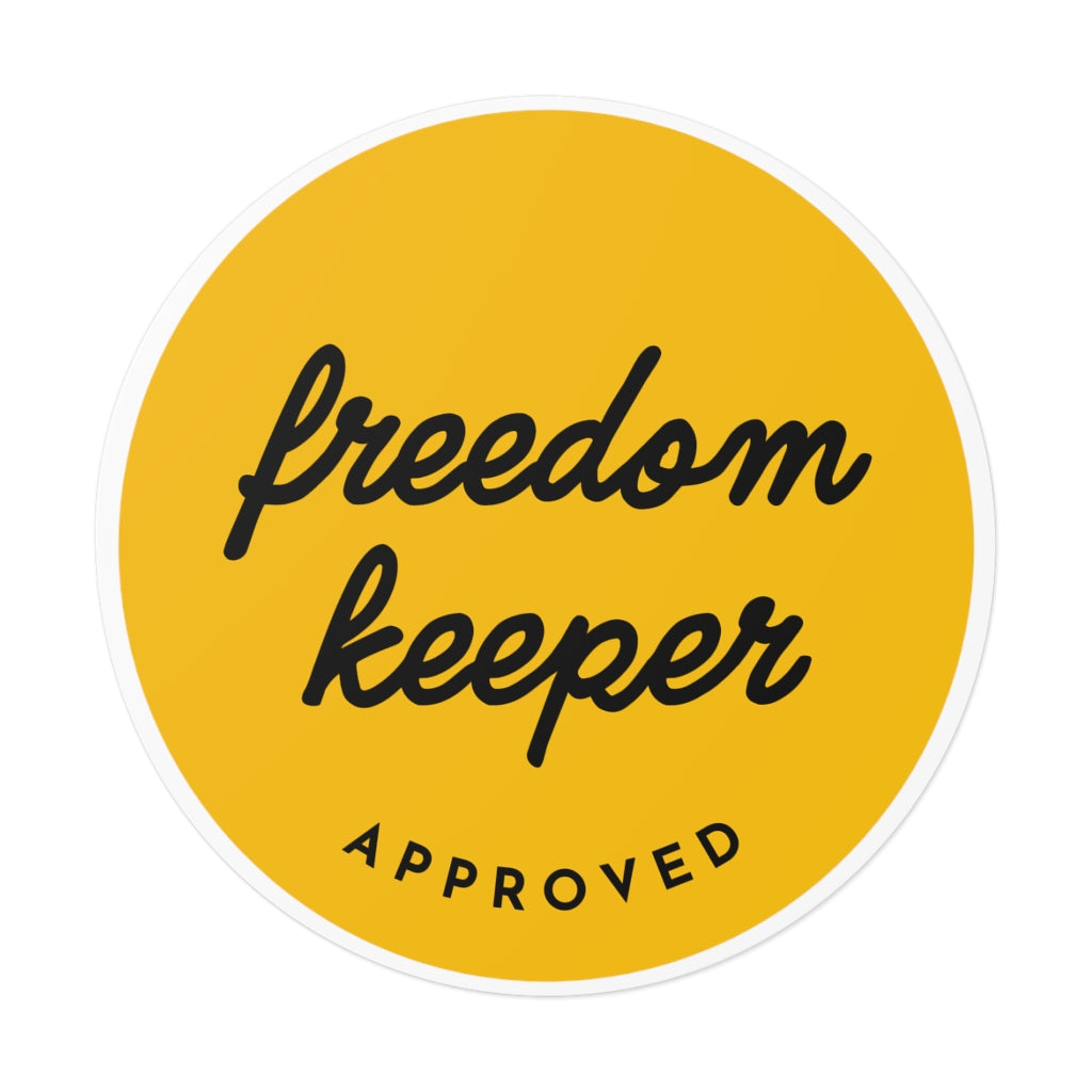 "Freedom Keeper Approved" Sticker Freedom Keepers