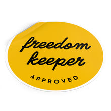 Load image into Gallery viewer, &quot;Freedom Keeper Approved&quot; Sticker

