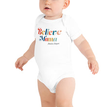 Load image into Gallery viewer, Believe Mama Short Sleeve Infant Onesie- LIMITED EDITION
