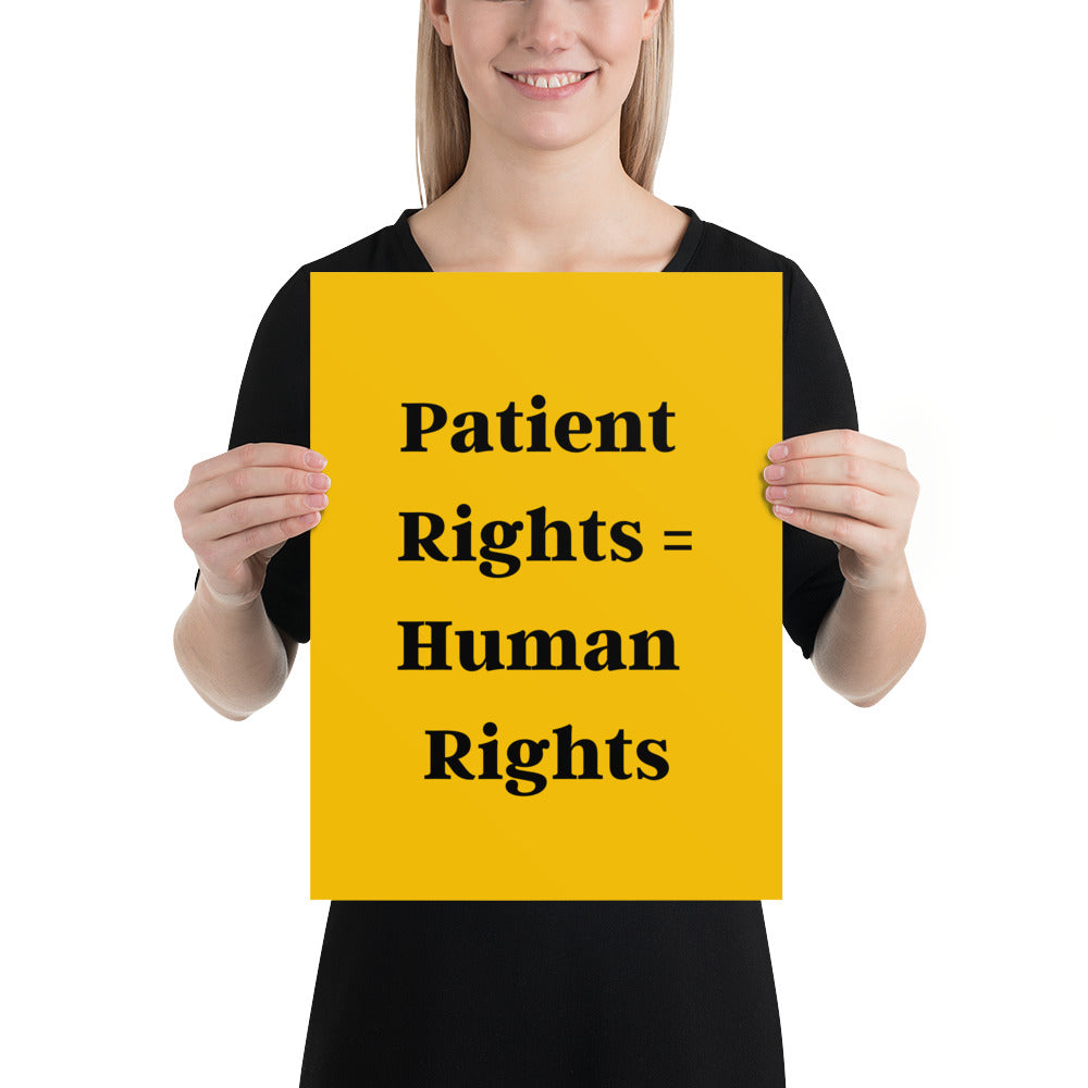 Patient Rights are Human Rights - Just Asking Poster
