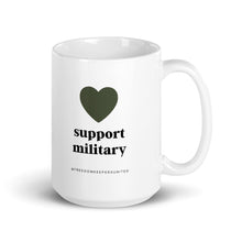 Load image into Gallery viewer, &quot;Support Military&quot; - White glossy mug
